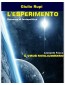 Leonardo Facco, Giulio Rupi - L'esperimento/Il virus rivoluzionario