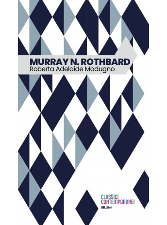 Roberta A. Modugno - Murray N. Rothbard