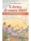 Fabio Massimo Nicosia - Il diritto di essere liberi