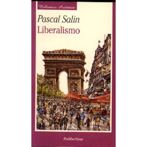 Pascal Salin, Liberalismo