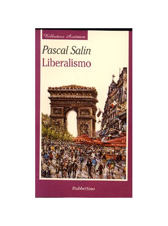 Pascal Salin, Liberalismo